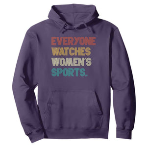 Everyone Watches Women's Sports Hoodie Retro Vintage TS10 Purple Print Your Wear