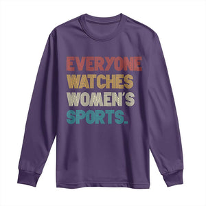 Everyone Watches Women's Sports Long Sleeve Shirt Retro Vintage TS10 Purple Print Your Wear