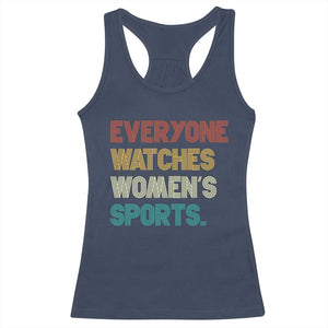 Everyone Watches Women's Sports Racerback Tank Top Retro Vintage TS10 Navy Print Your Wear