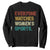 Everyone Watches Women's Sports Sweatshirt Retro Vintage TS10 Black Print Your Wear