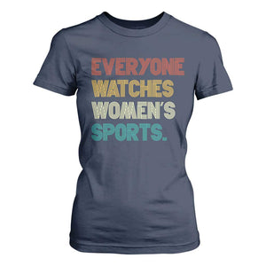 Everyone Watches Women's Sports T Shirt For Women Retro Vintage TS10 Navy Print Your Wear