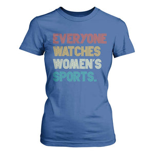 Everyone Watches Women's Sports T Shirt For Women Retro Vintage TS10 Royal Blue Print Your Wear