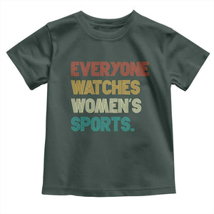 Everyone Watches Women's Sports Toddler T Shirt Retro Vintage TS10 Dark Forest Green Print Your Wear