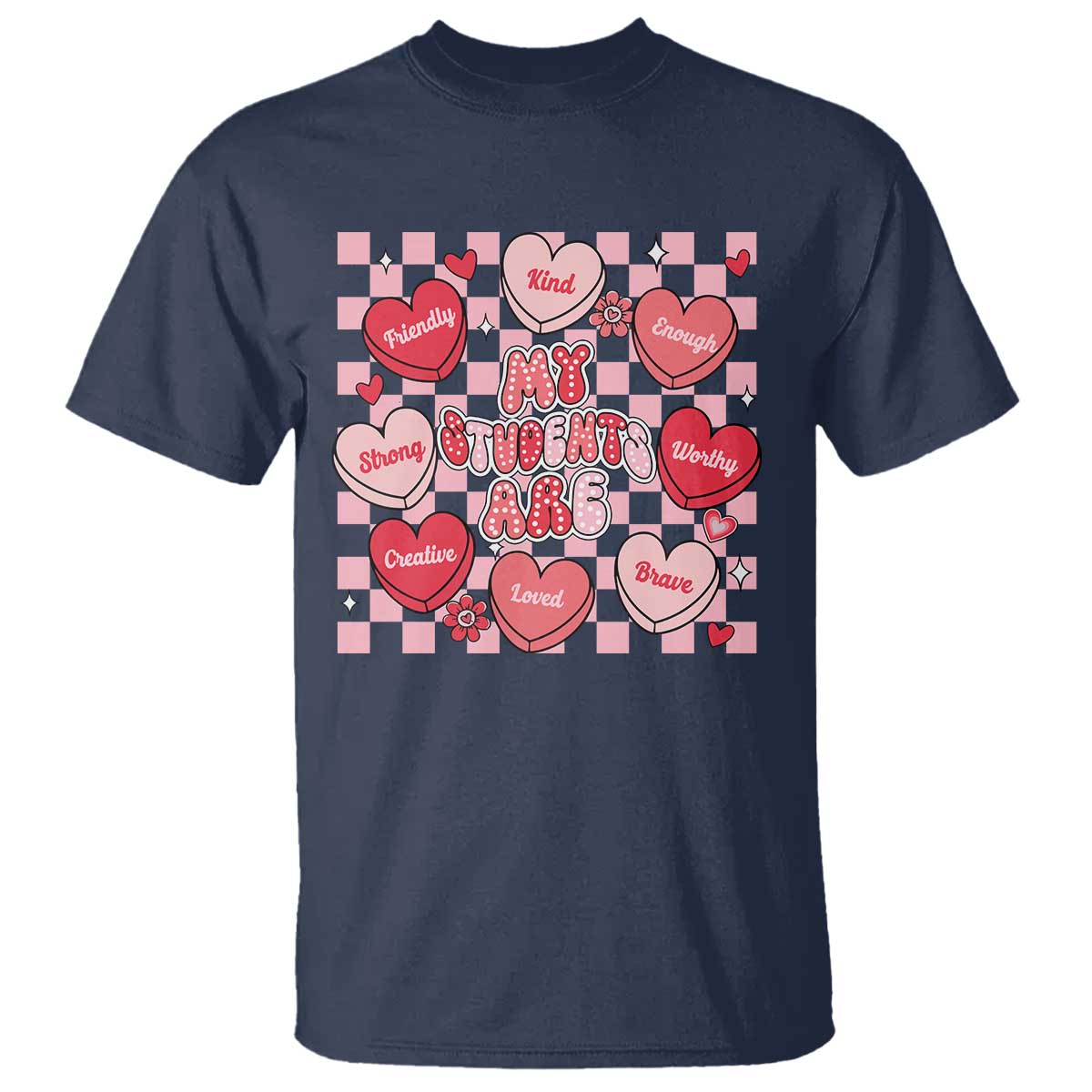 Valentine Teacher T Shirt My Students Are My Valentines Hearts TS10 Navy Print Your Wear