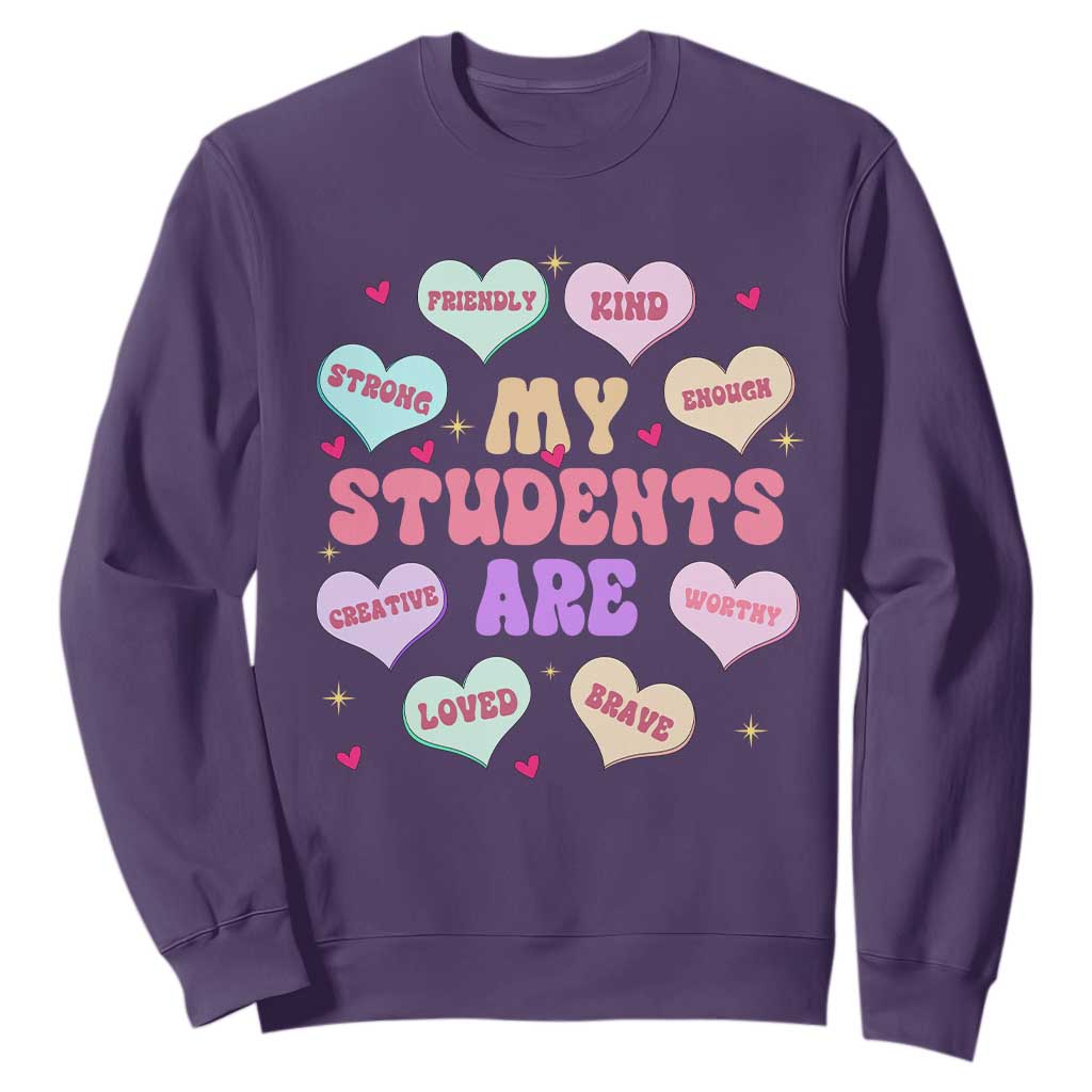 Cute Valentine Teacher Sweatshirt My Students Are My Valentines Hearts TS10 Purple Print Your Wear