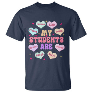 Cute Valentine Teacher T Shirt My Students Are My Valentines Hearts TS10 Navy Print Your Wear