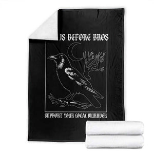 Crows Before Bros Support Your Local Murder Throw Blanket Funny Crow Lovers TS10 Black Print Your Wear