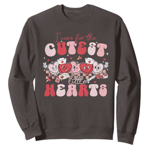 Nurse Valentine Gift Sweatshirt Care For Cutest Little Hearts TS10 Dark Chocolate Print Your Wear