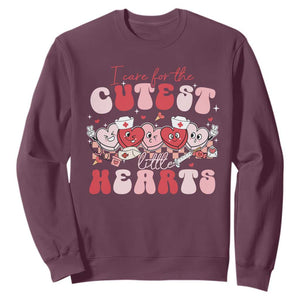 Nurse Valentine Gift Sweatshirt Care For Cutest Little Hearts TS10 Maroon Print Your Wear