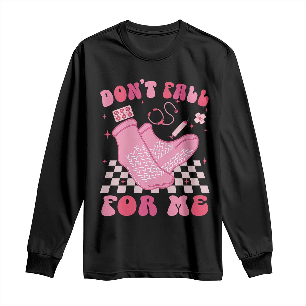 Funny Nurse Valentine Gift Long Sleeve Shirt Don't Fall For Me ER RN TS10 Black Print Your Wear