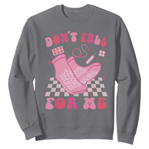 Funny Nurse Valentine Gift Sweatshirt Don't Fall For Me ER RN TS10 Charcoal Print Your Wear