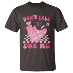 Funny Nurse Valentine Gift T Shirt Don't Fall For Me ER RN TS10 Dark Chocolate Print Your Wear