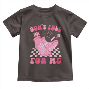 Funny Nurse Valentine Gift Toddler T Shirt Don't Fall For Me ER RN TS10 Dark Chocolate Print Your Wear