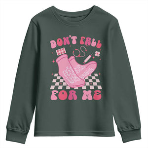 Funny Nurse Valentine Gift Youth Sweatshirt Don't Fall For Me ER RN TS10 Dark Forest Green Print Your Wear