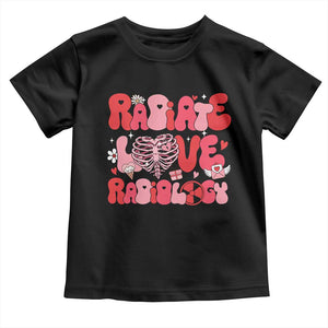 Rad Tech Nurse Valentine's Day Toddler T Shirt X-Ray Ultrasound MRI CT Mammography Technologist Vday Gift TS10 Black Print Your Wear