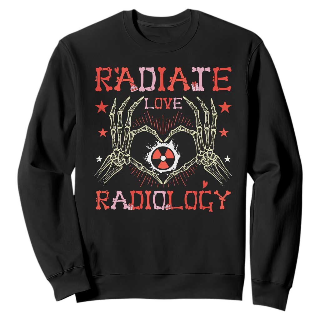 Valentines Radiology Sweatshirt Retro Rad Tech Skeleton Radiate Love Radiology TS10 Black Print Your Wear