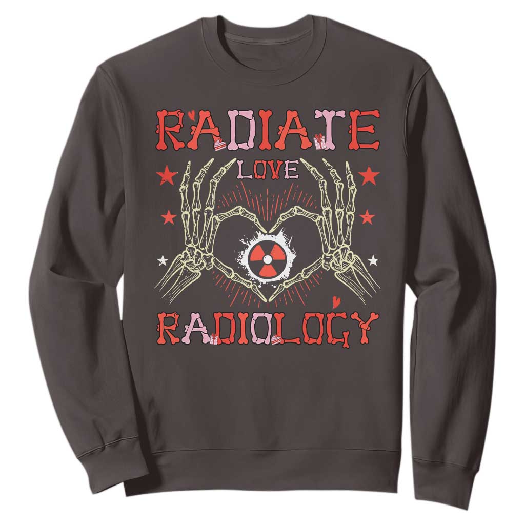 Valentines Radiology Sweatshirt Retro Rad Tech Skeleton Radiate Love Radiology TS10 Dark Chocolate Print Your Wear