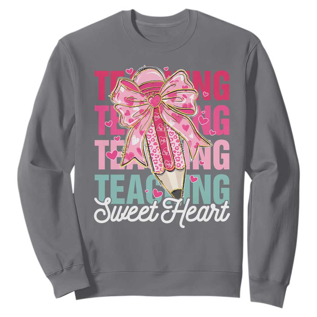 Teacher Valentine Coquette Bow Sweatshirt Teaching Sweethearts TS10 Charcoal Print Your Wear