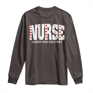 Nurse Labor and Delivery Long Sleeve Shirt L&D Maternity Nursing Baby Delivery Valentines Day Heart TS10 Dark Chocolate Print Your Wear