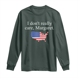 I Don't Really Care Margaret Vice President Jd Vance Long Sleeve Shirt USA Flag TS10 Dark Forest Green Print Your Wear