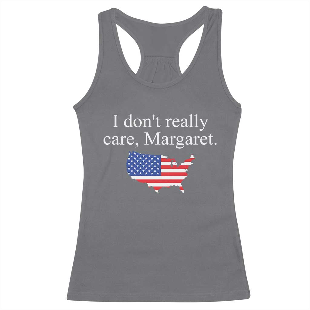 I Don't Really Care Margaret Vice President Jd Vance Racerback Tank Top USA Flag TS10 Charcoal Print Your Wear