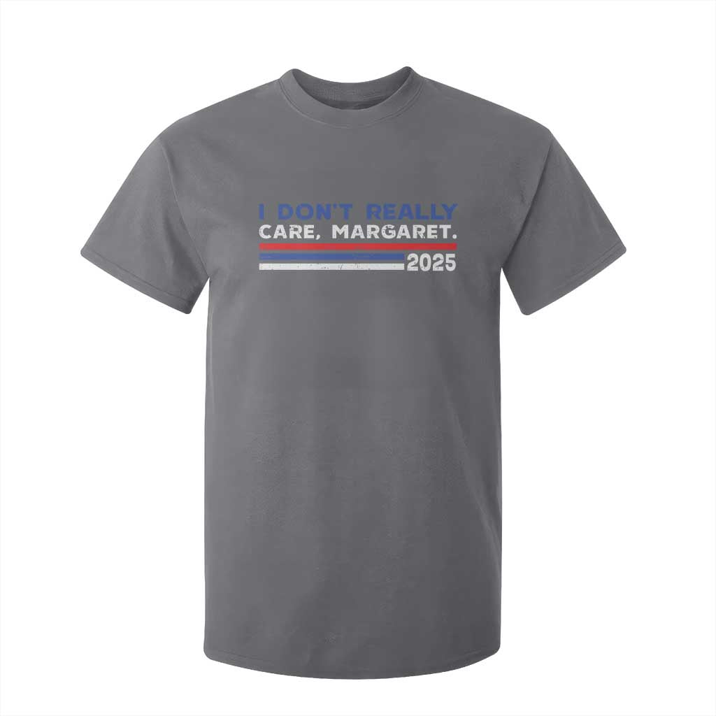 I Don't Really Care Margaret Vice President Jd Vance T Shirt For Kid TS10 Charcoal Print Your Wear