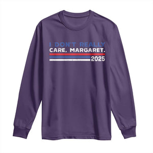 I Don't Really Care Margaret Vice President Jd Vance Long Sleeve Shirt TS10 Purple Print Your Wear