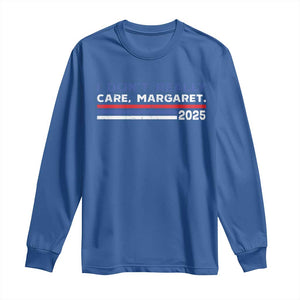 I Don't Really Care Margaret Vice President Jd Vance Long Sleeve Shirt TS10 Royal Blue Print Your Wear