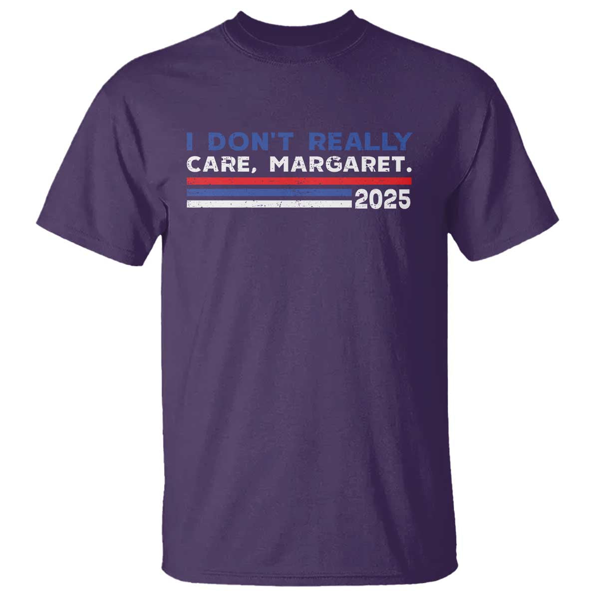 I Don't Really Care Margaret Vice President Jd Vance T Shirt TS10 Purple Print Your Wear
