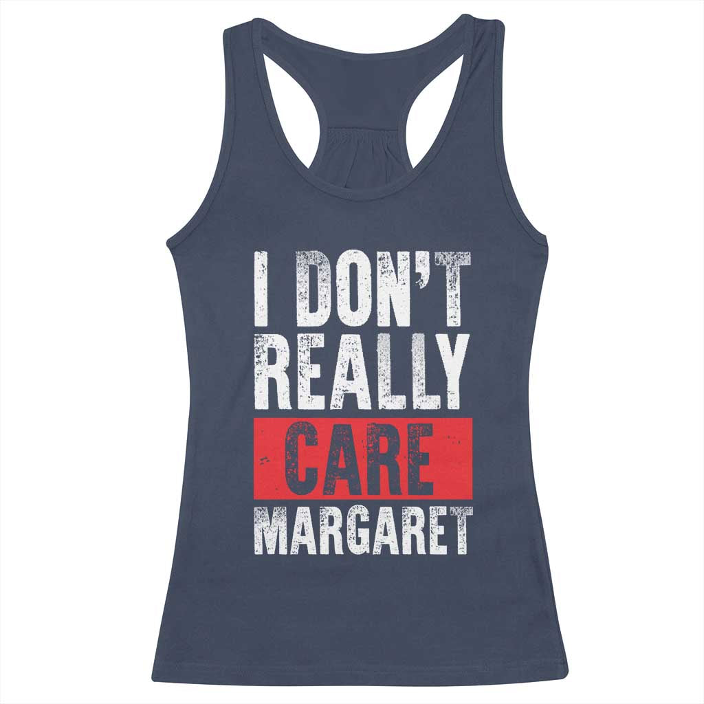 I Don't Really Care Margaret Vice President Jd Vance Meme Racerback Tank Top TS10 Navy Print Your Wear
