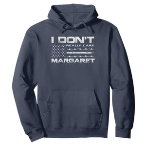 I Don't Really Care Margaret VP Jd Vance Hoodie American Flag TS10 Navy Print Your Wear