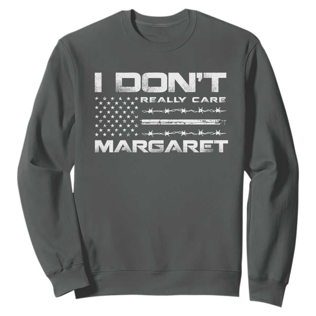 I Don't Really Care Margaret VP Jd Vance Sweatshirt American Flag TS10 Dark Heather Print Your Wear