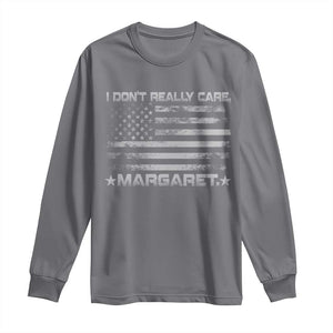 I Don't Really Care Margaret Jd Vance Long Sleeve Shirt VP USA Flag TS10 Charcoal Print Your Wear