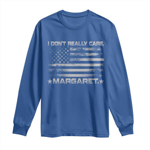 I Don't Really Care Margaret Jd Vance Long Sleeve Shirt VP USA Flag TS10 Royal Blue Print Your Wear