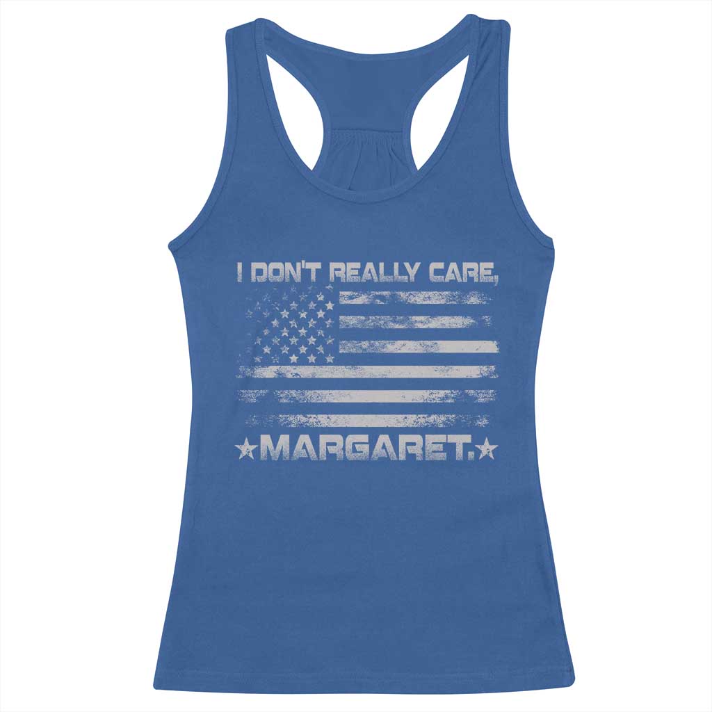 I Don't Really Care Margaret Jd Vance Racerback Tank Top VP USA Flag TS10 Royal Blue Print Your Wear