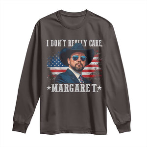 I Don't Really Care Margaret Vice President Jd Vance Cowboy Long Sleeve Shirt TS10 Dark Chocolate Print Your Wear