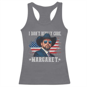 I Don't Really Care Margaret Vice President Jd Vance Cowboy Racerback Tank Top TS10 Charcoal Print Your Wear