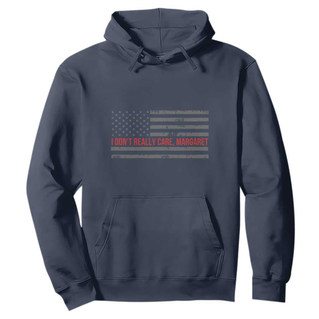 I Don't Really Care Margaret Jd Vance Meme Hoodie TS10 Navy Print Your Wear