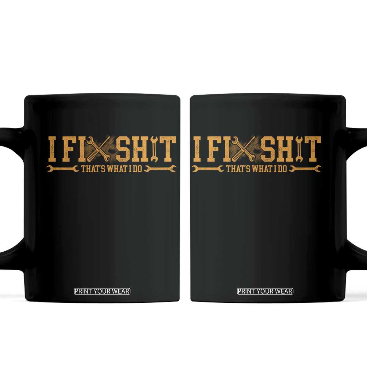 I Fix Shit Thats What I Do Coffee Mug Funny Dad Grandpa TS10 Black Print Your Wear