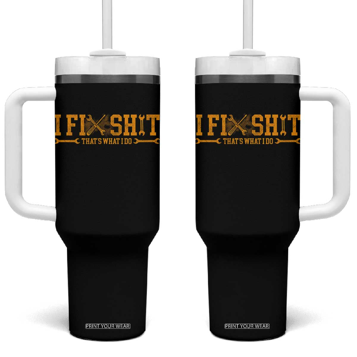 I Fix Shit Thats What I Do Tumbler With Handle Funny Dad Grandpa TS10 One Size: 40 oz Black Print Your Wear