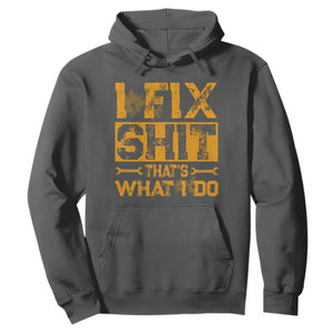 Funny Dad Grandpa Hoodie I Fix Shit Thats What I Do TS10 Dark Heather Print Your Wear