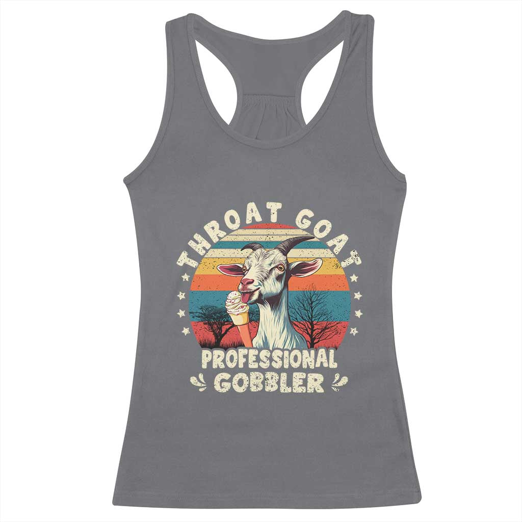 Throat Goat Racerback Tank Top Funny Dirty Humor Embarrassment Vintage TS10 Charcoal Print Your Wear