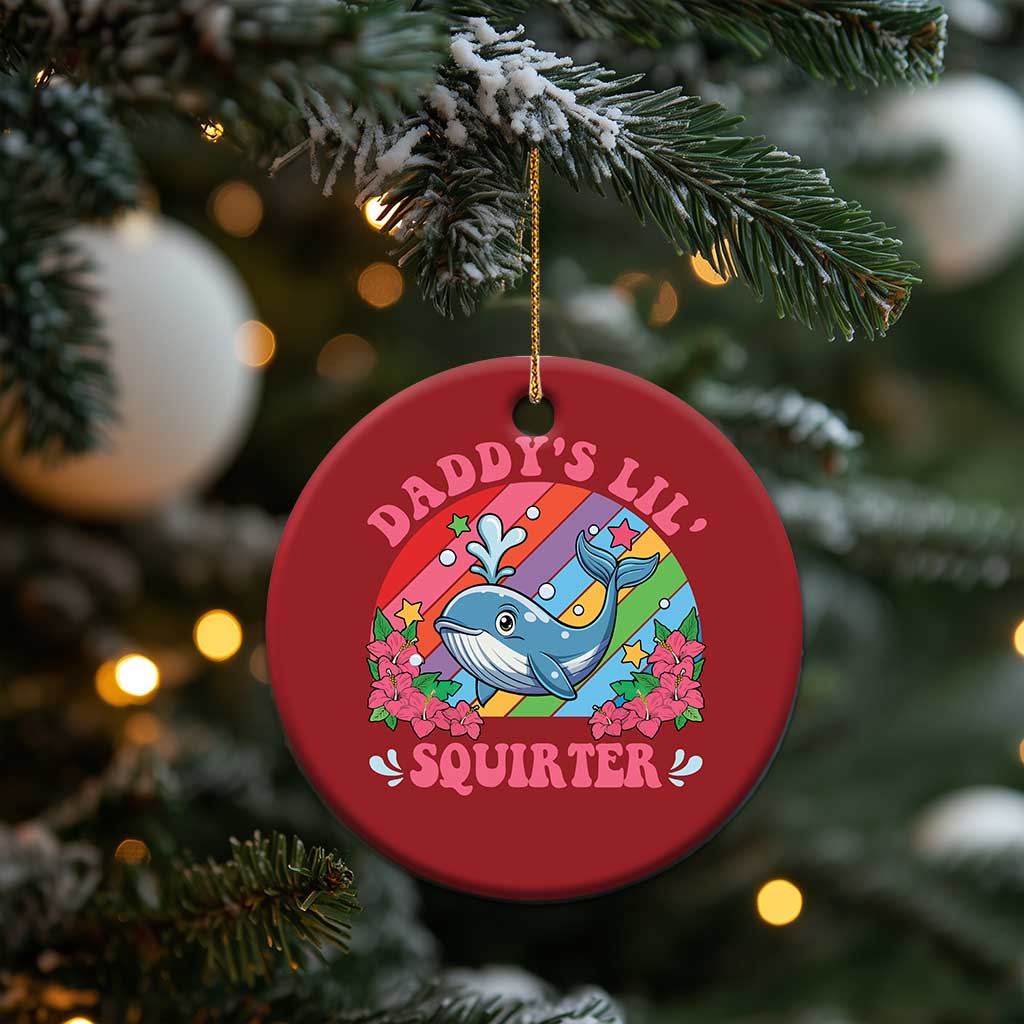 Funny Daddy's Lil Squirter Inappropriate Embarrassing Christmas Ornament TS10 Print Your Wear