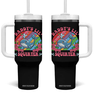 Funny Daddy's Lil Squirter Inappropriate Embarrassing Tumbler With Handle TS10 One Size: 40 oz Black Print Your Wear