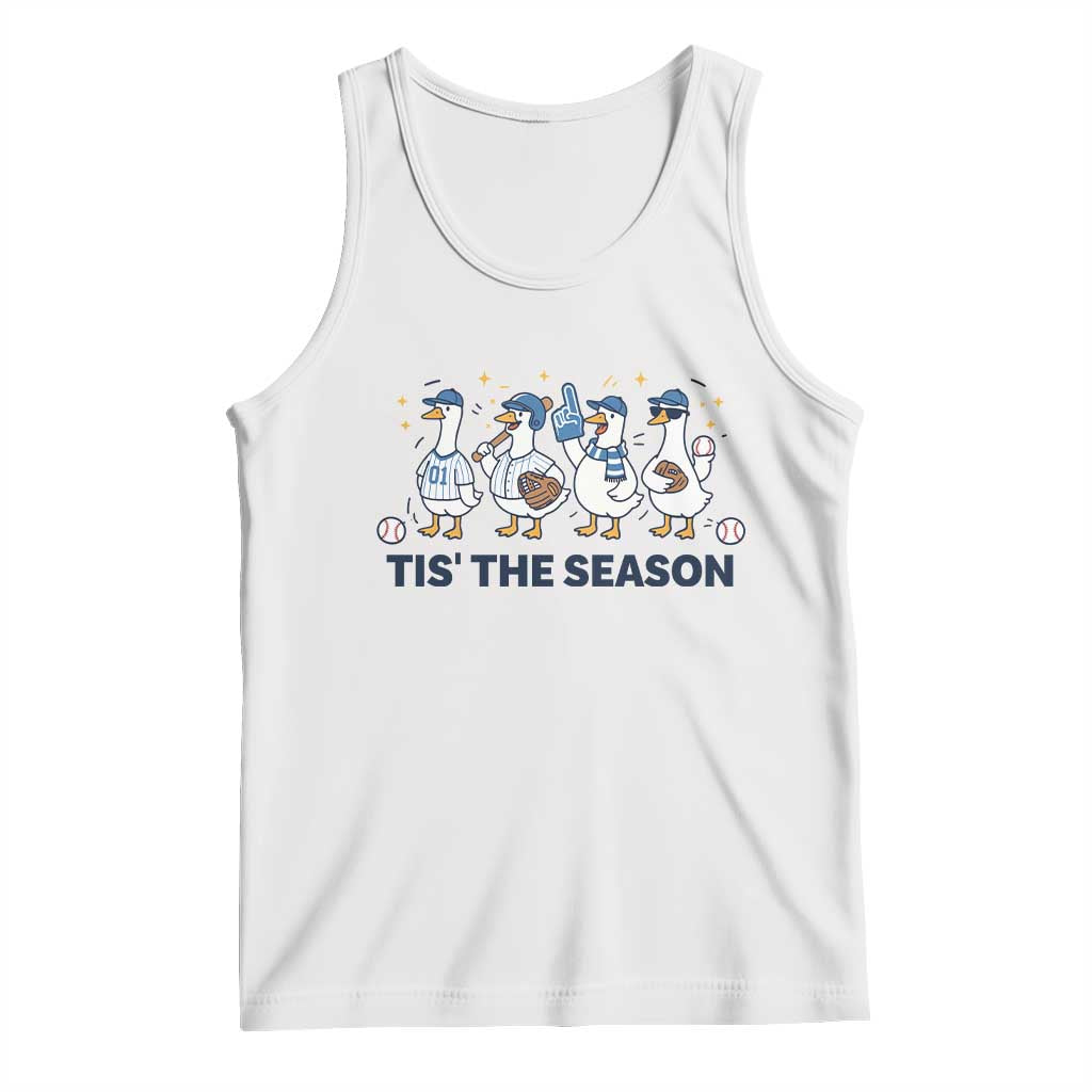 Baseball Silly Goose Tank Top Funny Tis The Season Baseball Mom TS10 White Print Your Wear