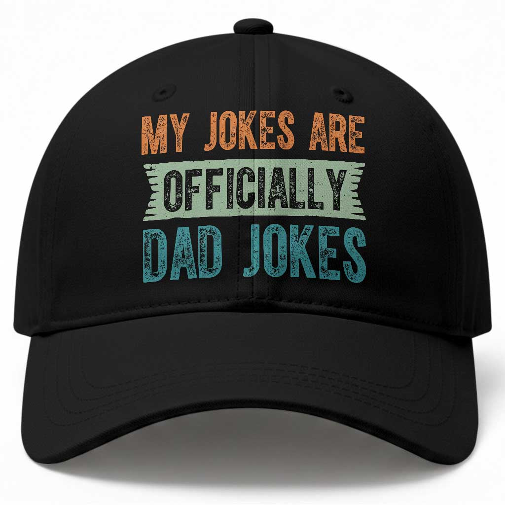 My Jokes Are Officially Dad Jokes Baseball Cap Funny New Dad First Fathers Day TS10 Print Your Wear