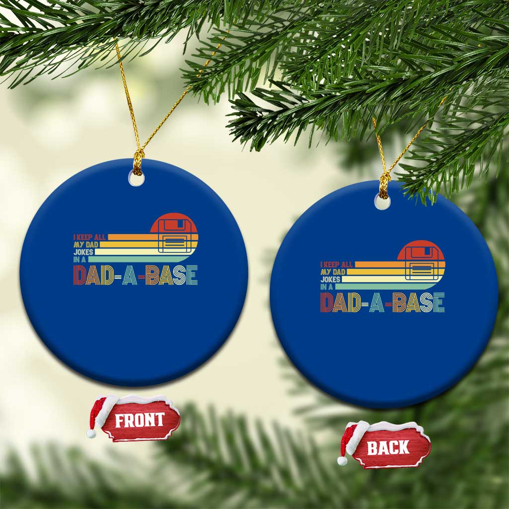 Funny Dad Jokes In A Dad-a-base Ceramic Ornament Retro Vintage Fathers Day TS10 1pc Blue Print Your Wear