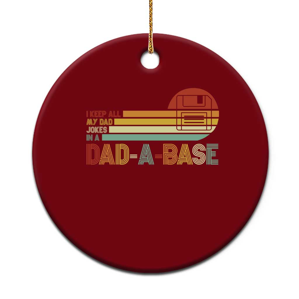 Funny Dad Jokes In A Dad-a-base Ceramic Ornament Retro Vintage Fathers Day TS10 1pc Red Print Your Wear