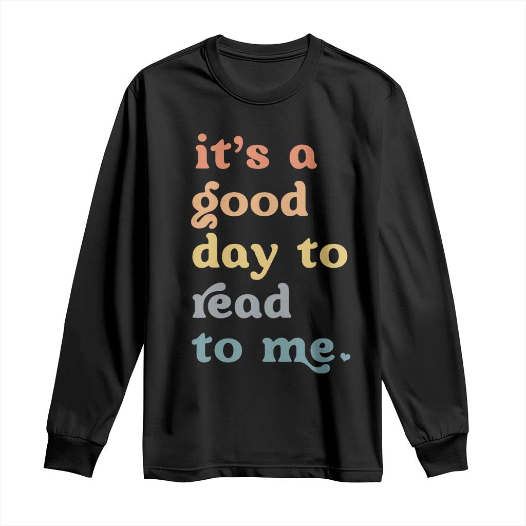 Read To Me Long Sleeve Shirt Sassy Baby Shower Bookish Little Reader TS10 Black Print Your Wear