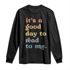 Read To Me Long Sleeve Shirt Sassy Baby Shower Bookish Little Reader TS10 Black Print Your Wear